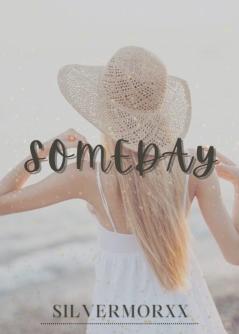Someday