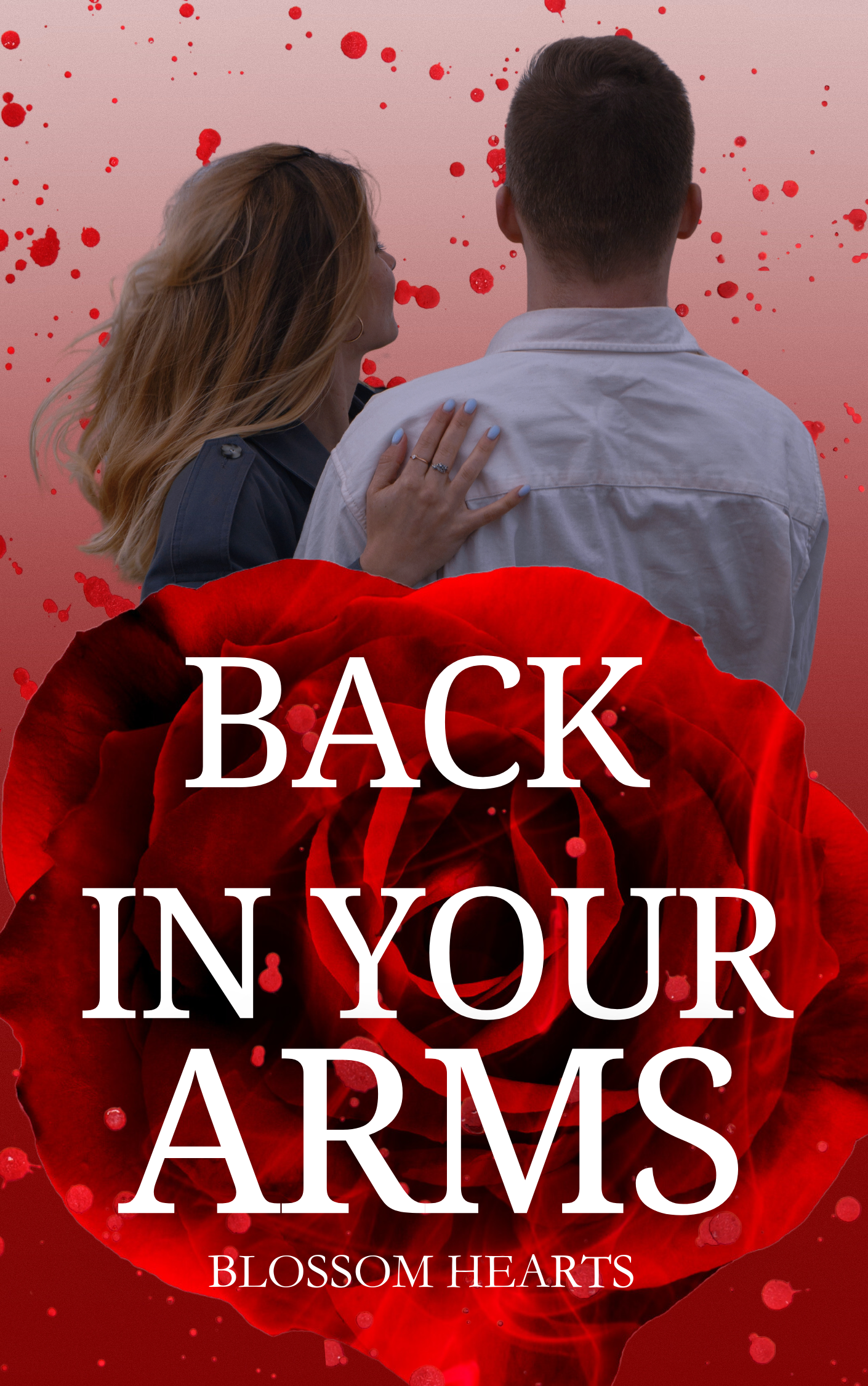 BACK IN YOUR ARMS | ENGLISH|