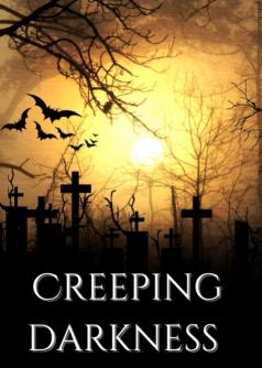 Creeping Darkness (ENGLISH)