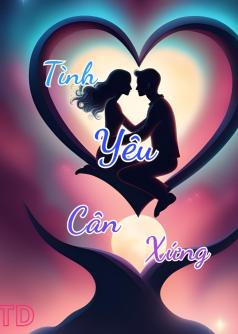 Tình Yêu Cân Xứng