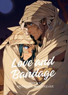 Love and Bandage