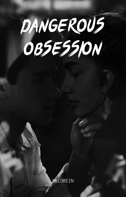 Dangerous Obsession