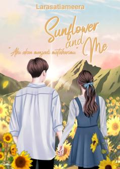 Sunflower and Me