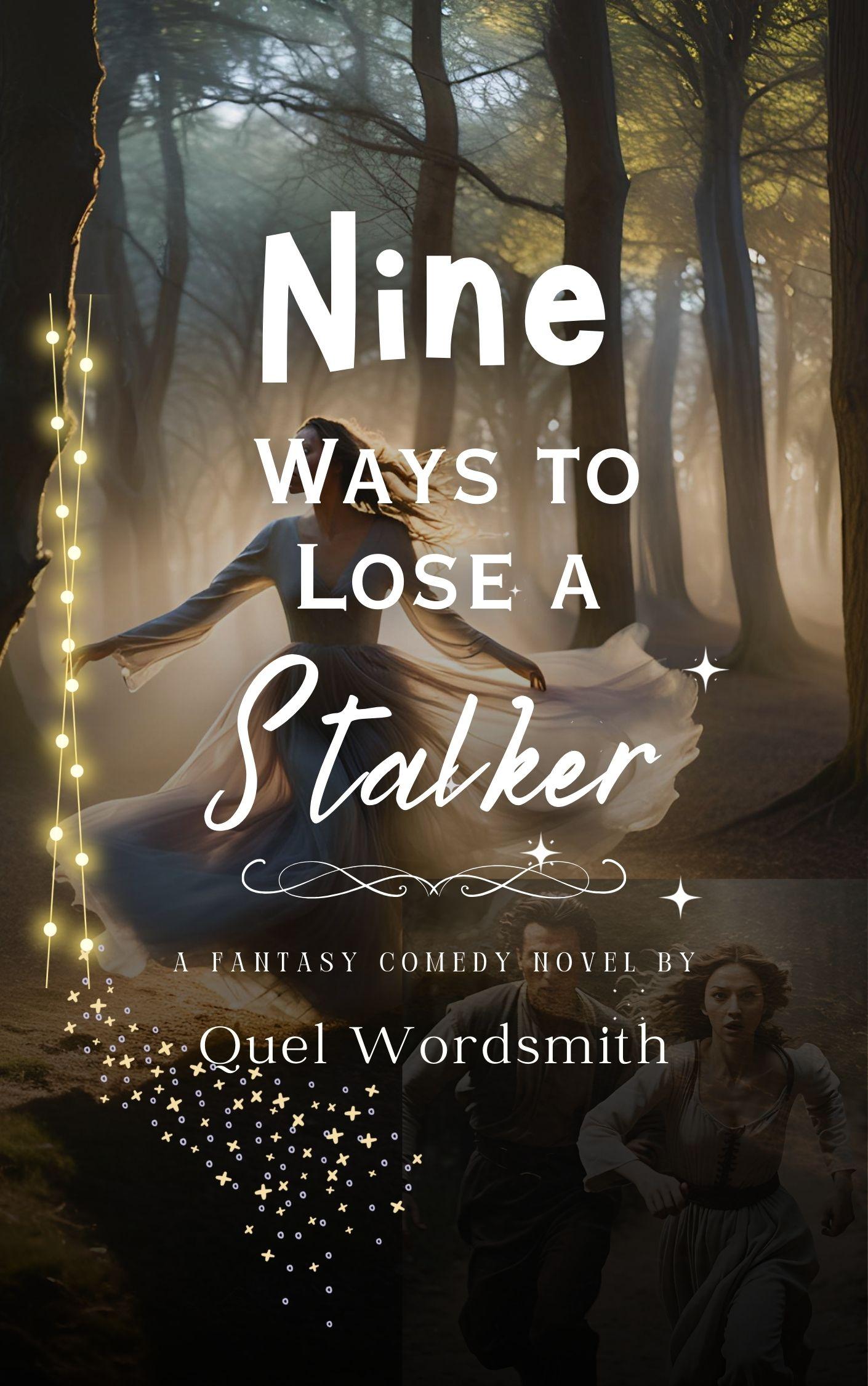Nine Ways to Lose a Stalker
