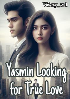 Yasmin Looking For True Love