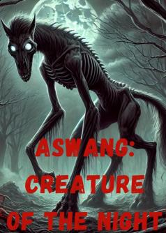 Aswang: Creature Of The Night