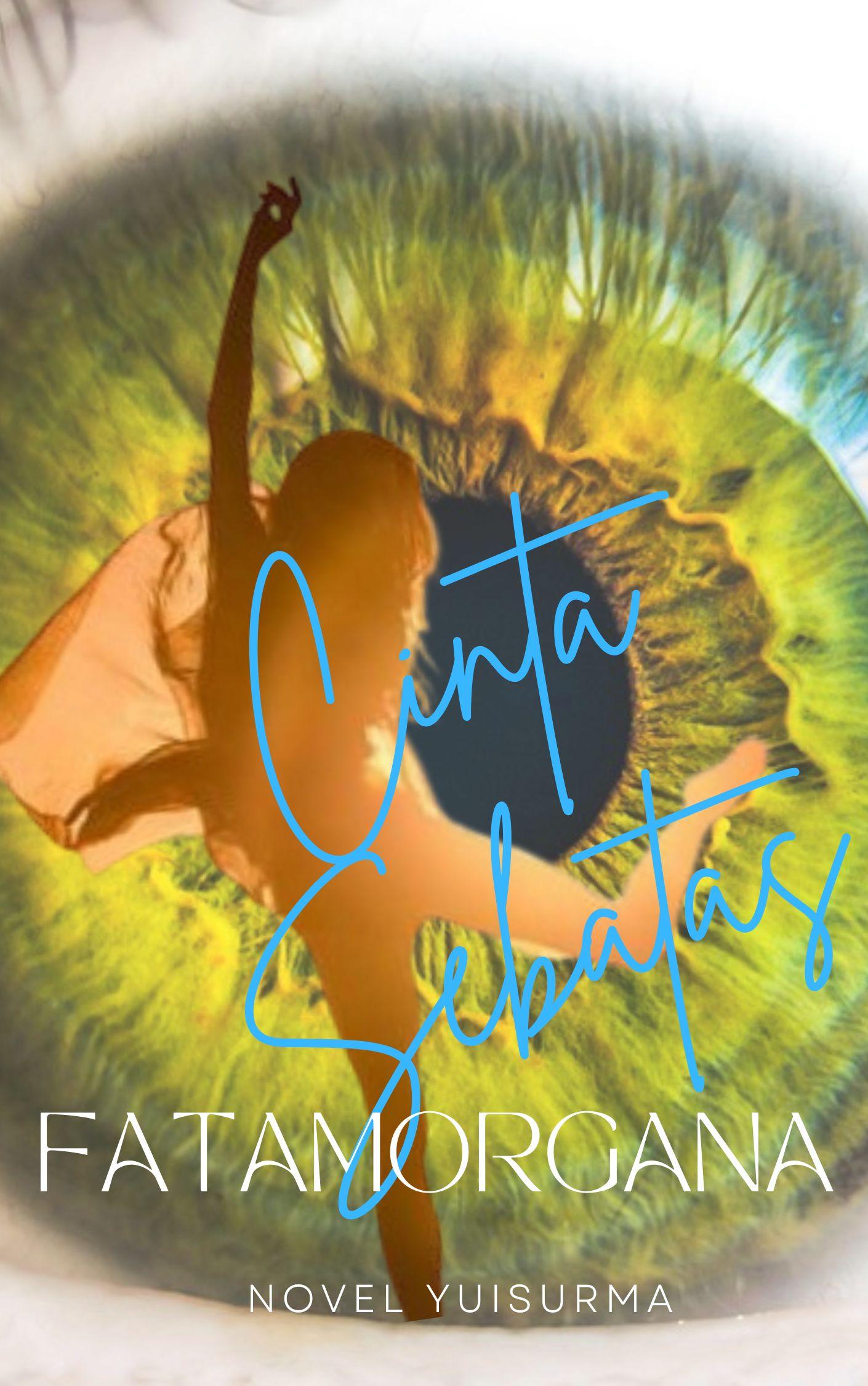 Cinta Sebatas Fatamorgana