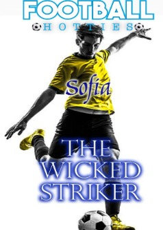 Football Hotties 2: The Wicked Striker
