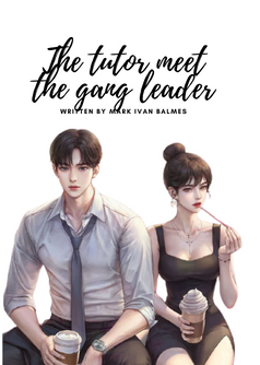 The Tutor Meet The Gang Leader (Tagalog)