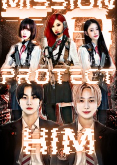 Mission to Protect him