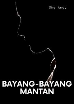 Bayang-Bayang Mantan