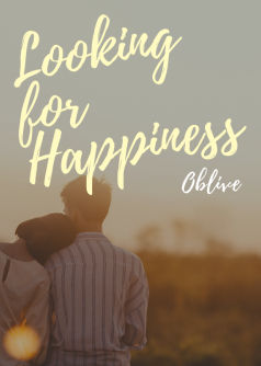 Looking For Happiness