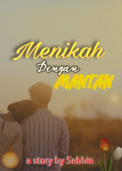 Menikah dengan Mantan