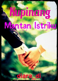 Kupinang Mantan Istriku