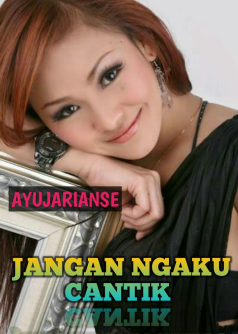 JANGAN NGAKU CANTIK