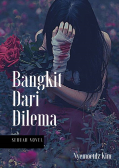 Bangkit Dari Dilema
