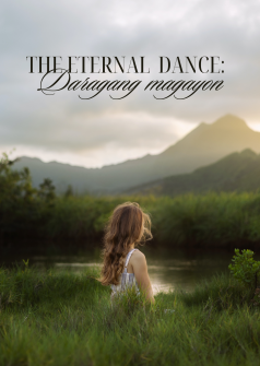 The Eternal Dance: Daragang Magayon