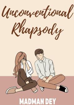 Unconventional Rhapsody
