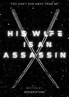 His Wife Is An Assassin