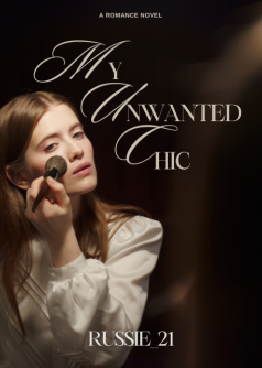 My Unwanted Chic. (Chic. series #3)