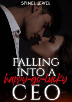 Falling Into a Happy-go-lucky CEO