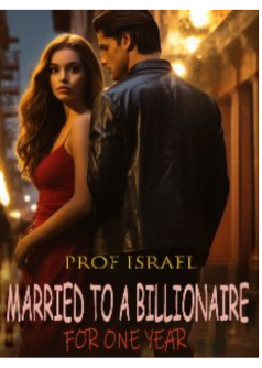 MARRIED TO A BILLIONAIRE FOR ONE YEAR
