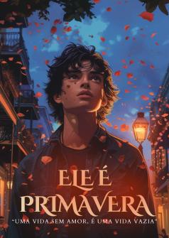 Ele é Primavera