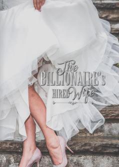 THE BILLIONAIRE'S HIRED WIFE