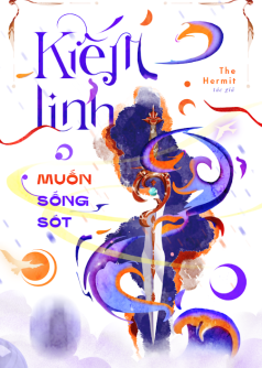 Kiếm linh chỉ muốn sống sót