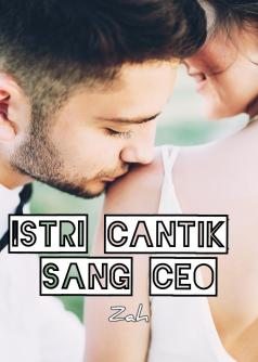 Istri Cantik Sang CEO