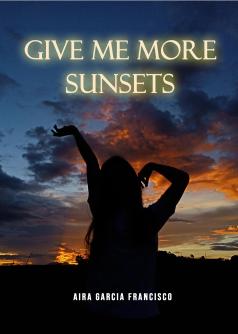 Give Me More Sunsets