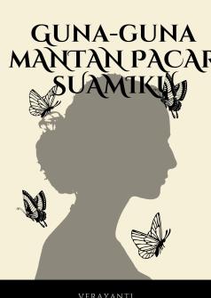 GUNA-GUNA MANTAN PACAR SUAMIKU