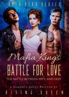 MAFIA KING'S BATTLE FOR LOVE