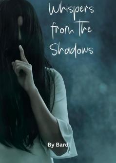 Whispers from the Shadows