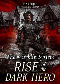 The Murklin System: Rise of the Dark Hero