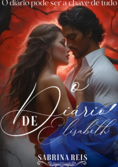 O DIÁRIO DE ELIZABETH