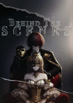 Behind the Scenes