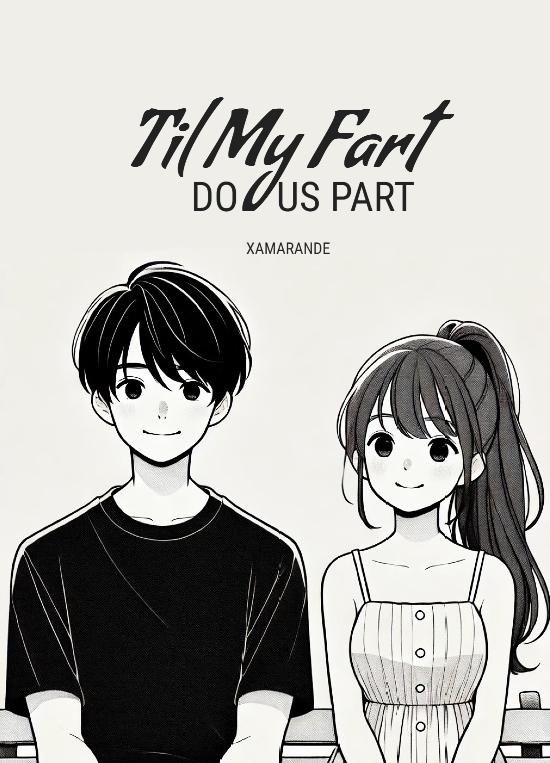 Til My Fart Do Us Part