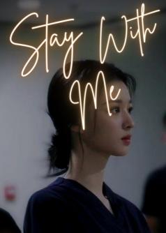 Stay with me