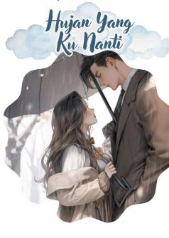 Hujan Yang Kunanti