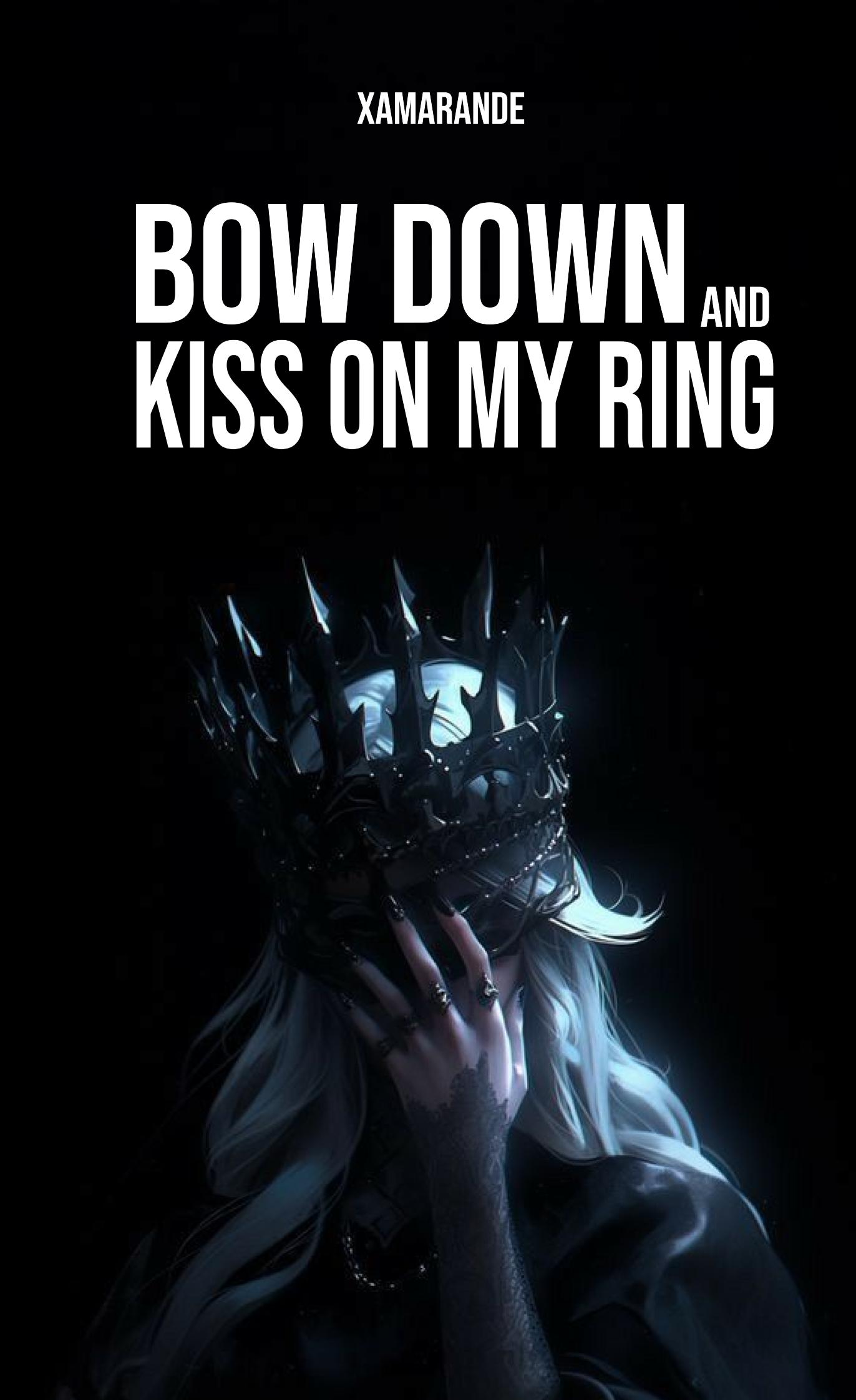 Bow Down and Kiss on My Ring (GxG)