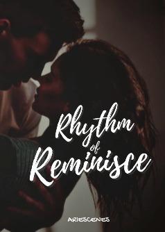 Rhythm of Reminisce
