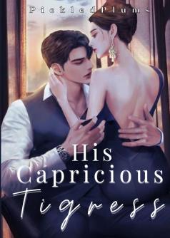 His Capricious Tigress