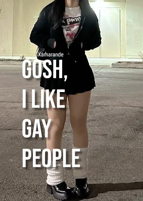 Gosh, I Like Gay People
