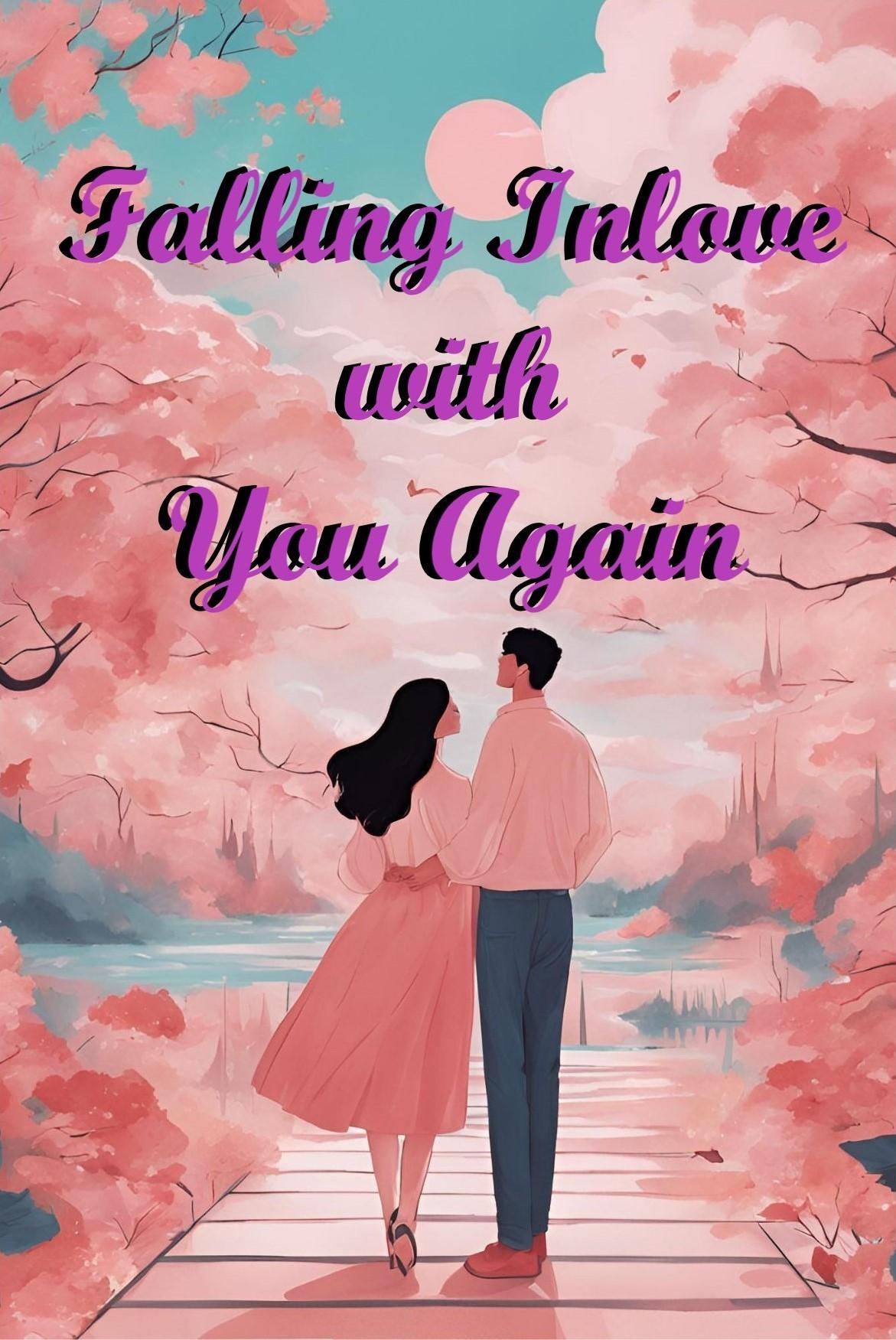 Falling Inlove  with You Again