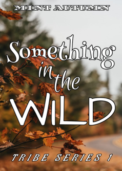 Tribe Series 1: Something In The Wild