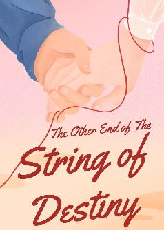The Other End of The String of Destiny (English Version)