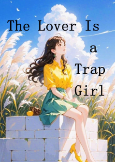 The Lover Is a Trap Girl