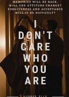 I Don't Care Who You Are