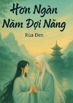 Hơn Ngàn Năm Đợi Nàng